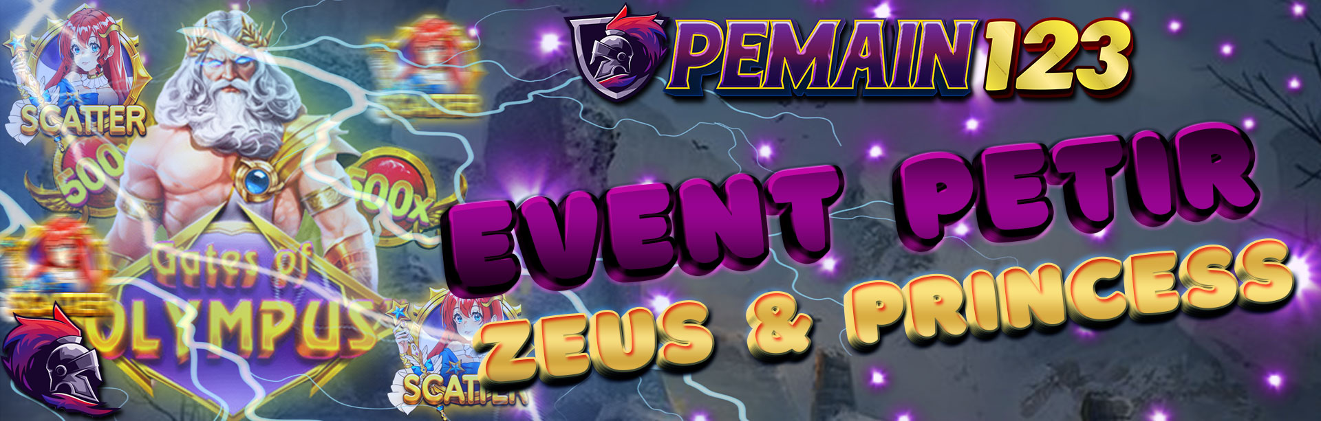 EVENT PETIR ZEUS & PRINCESS